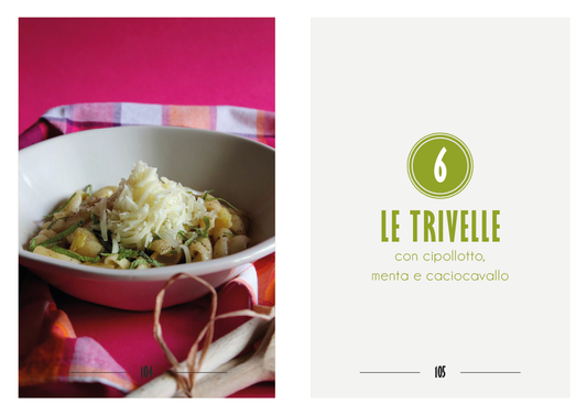 Le trivelle con cipollotto, menta e caciocavallo
