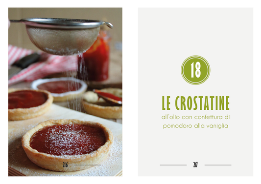 Le crostatine all'olio con confettura di pomodoro alla vaniglia